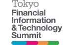 Tokyo Financial Information & Technology Summit